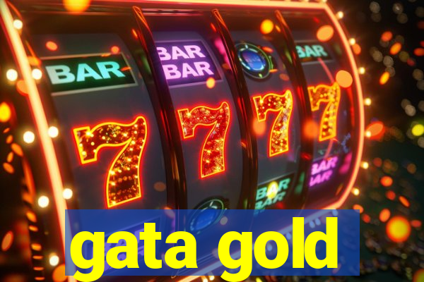 gata gold